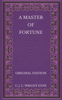 A Master of Fortune - Original Edition
