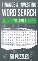 Finance & Investing Word Search: Volume I: 50 Large Print Finance & Investing Word Search Puzzles