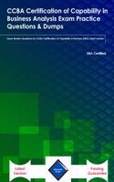 CCBA Certification of Capability in Business Analysis Exam Practice Questions & Dumps