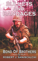 Bullets and Bandages