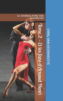 Le Journal d'Une Fan Amoureuse: Tome 2 - Et les fans d'Arnaud Henri