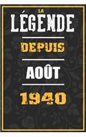 La Légende Depuis AOÛT 1940