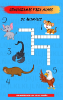 Crucigramas para niños de animales: crucigramas fáciles para niños pequeños de animales: crucigramas fáciles para niños pequeños
