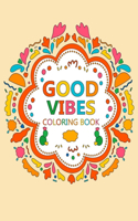 Good Vibes coloring book