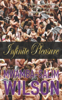 Infinite Pleasure