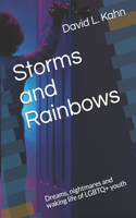 Storms and Rainbows