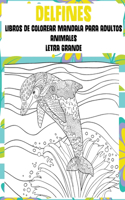 Libros de colorear Mandala para adultos - Letra grande - Animales - Delfines