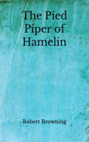 The Pied Piper of Hamelin