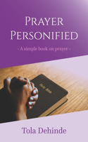 Prayer Personified