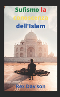 Sufismo la conoscenza dell'Islam
