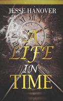 Life in Time