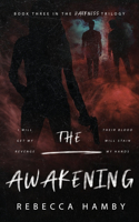 Awakening Book Three in The Darkness Trilogy