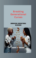 Breaking Generational Curses