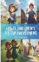 Elwis and Chen's Polish Puzzlement