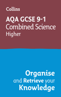 AQA GCSE 9-1 Combined Science Trilogy Higher Organise and Retrieve Your Knowledge: Ideal for the 2026 and 2027 Exams(Collins GCSE Grade 9-1 Revision)