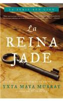 La Reina Jade: Novela
