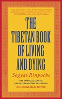 Tibetan Book of Living and Dying