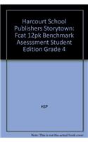 Harcourt School Publishers Storytown: Fcat 12pk Benchmark Asesssment Student Edition Grade 4