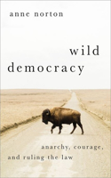 Wild Democracy