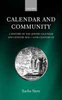 Calendar and Community: A History of the Jewish Calendar, 2nd Century Bce to 10th Century CE