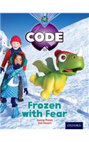 Project X Code: Freeze Frozen with Fear