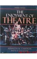 The Enjoyment of the Theatre