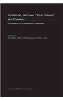 Nutrition, National Development, and Planning: Proceedings of an International Conference