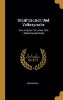 Schriftdeutsch Und Volkssprache