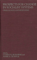 Prospects for Change in Socialist Systems