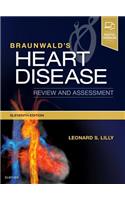 Braunwald's Heart Disease Review and Assessment