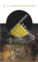 Interpretation Matters: Postcolonial Biblical Interpretation: Postcolonial Biblical Interpretation