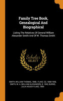 Family Tree Book, Genealogical And Biographical