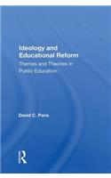 Ideology and Educational Reform