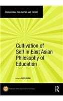 Cultivation of Self in East Asian Philosophy of Education