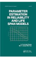 Parameter Estimation in Reliability and Life Span Models