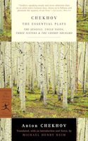 Chekhov: The Essential Plays: The Seagull, Uncle Vanya, Three Sisters & The Cherry Orchard(Modern Library Classics)