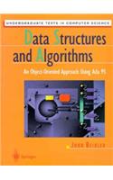Data Structures and Algorithms: An Object-Oriented Approach Using Ada 95(Undergraduate Texts in Computer Science)