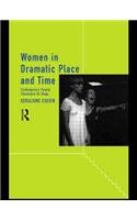 Women in Dramatic Place and Time