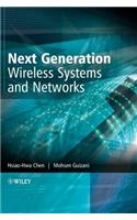 Next Generation Wireless Systems and Networks