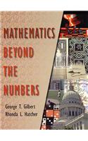Mathematics Beyond the Numbers