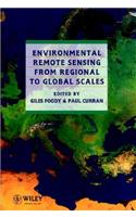 Environmental Remote Sensing from Regional to Global Scales