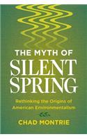 The Myth of Silent Spring