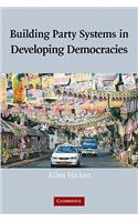 Building Party Systems in Developing Democracies