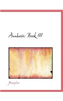 Anabasis: Book III (Large Print Edition)