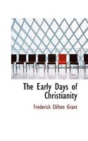 The Early Days of Christianity