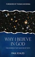 Why I Believe in God