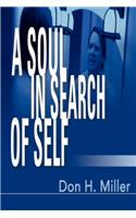 A Soul in Search of Self
