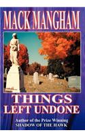 Things Left Undone