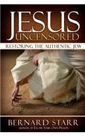 Jesus Uncensored