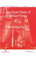 Organ Music of Richard Purvis, Volume 2